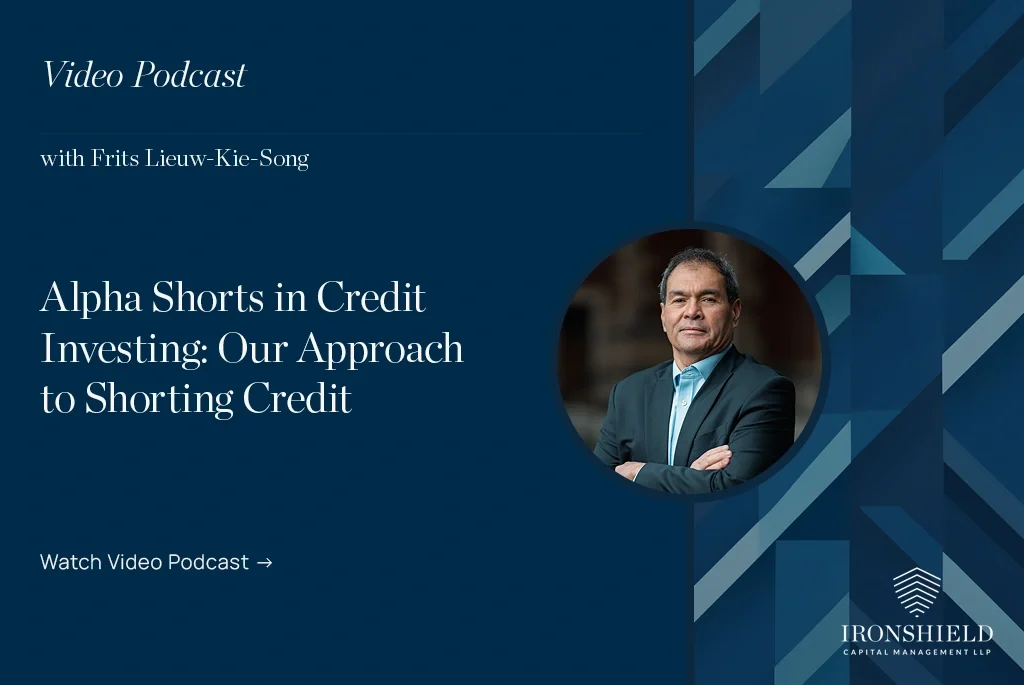 Alpha Shorts in Credit Investing: Our Approach to Shorting Credit